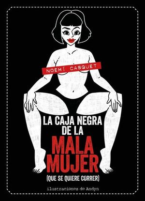 LA CAJA NEGRA DE LA MALA MUJER