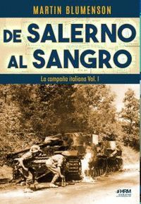 DE SALERNO AL SANGRO. LA CAMPAA ITALIANA, VOLUMEN 1