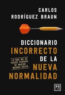 DICCIONARIO INCORRECTO DE LA NUEVA NORMALIDAD