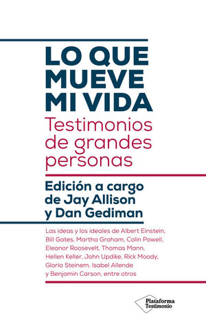 LO QUE MUEVE MI VIDA. TESTIMONIOS DE GRANDES PERSONAS