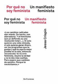 POR QUE NO SOY FEMINISTA