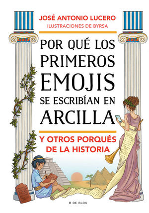 POR QU LOS PRIMEROS EMOJIS SE ESCRIBAN EN ARCILLA Y OTROS PORQUS DE LA HISTOR