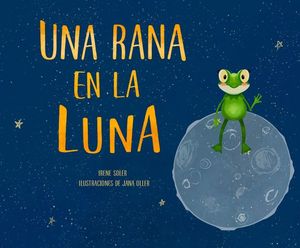 UNA RANA EN LA LUNA