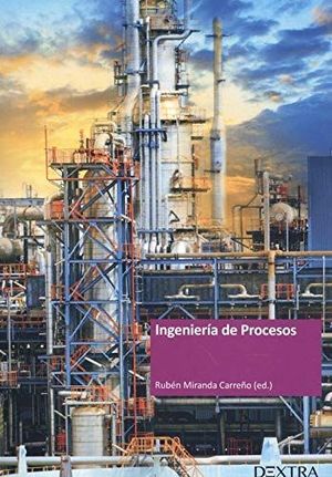 INGENIERIA DE PROCESOS. DISEO E INTEGRACION DE PROCESOS QUIMICOS