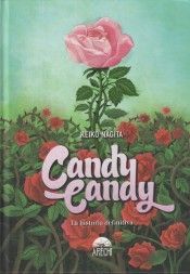 CANDY CANDY. LA HISTORIA DEFINITIVA