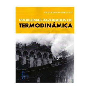 PROBLEMAS RAZONADOS DE TERMODIN�MICA