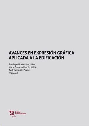 AVANCES EN EXPRESION GRAFICA APLICADA A LA EDIFICACION