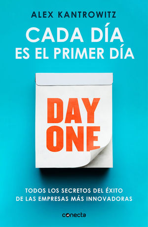 DAY ONE. CADA DA ES EL PRIMER DA