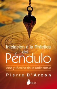 INICIACIN A LA PRCTICA DEL PNDULO