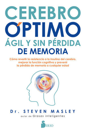 CEREBRO PTIMO, AGIL Y SIN PERDIDA DE MEMORIA