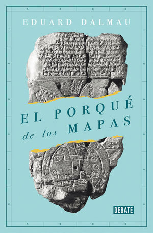 EL PORQU DE LOS MAPAS