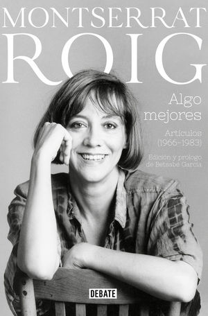ALGO MEJORES. ARTÍCULOS (1966-1983)
