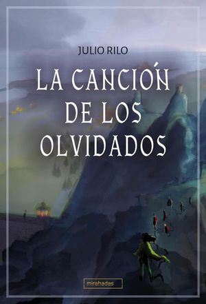LA CANCIN DE LOS OLVIDADOS