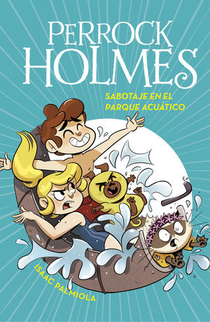 PERROCK HOLMES 14: SABOTAJE EN EL PARQUE ACUATICO