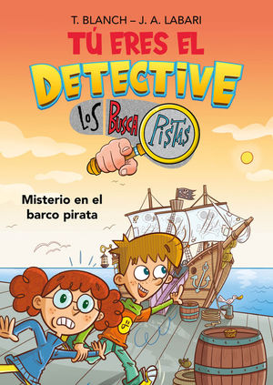 T ERES EL DETECTIVE CON LOS BUSCAPISTAS 2: MISTERIO EN EL BARCO PIRATA