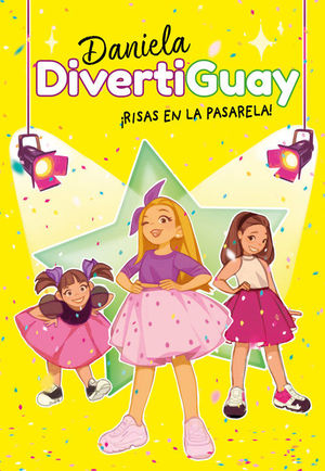 DANIELA DIVERTIGUAY 3. RISAS EN LA PASARELA!