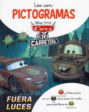 LEO CON PICTOGRAMAS DISNEY: CARS EN LA CARRETERA. FUERA LUCES