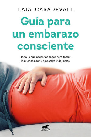 GUIA PARA UN EMBARAZO CONSCIENTE