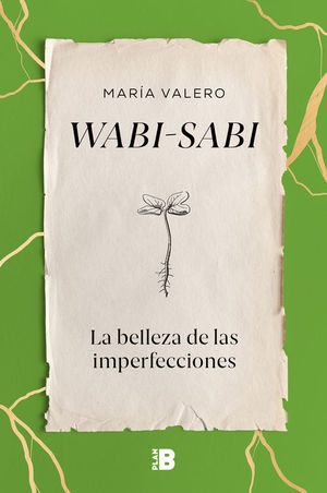 WABI-SABI. LA BELLEZA DE LAS IMPERFECCIONES