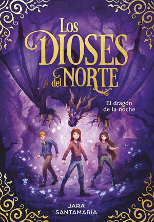 LOS DIOSES DEL NORTE 4. EL DRAGN DE LA NOCHE