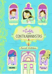 VIOLETA Y LOS CONTRABANDISTAS