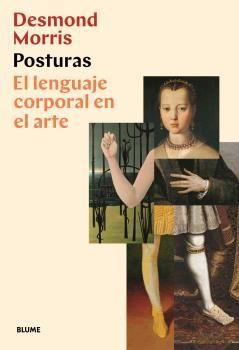 POSTURAS. LENGUAJE CORPORAL EN EL ARTE