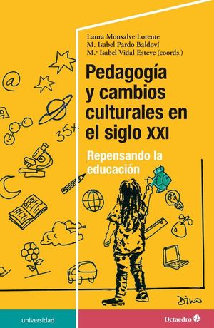 PEDAGOGA Y CAMBIOS CULTURALES EN EL SIGLO XXI