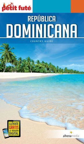 REPBLICA DOMINICANA COUNTRY GUIDE (PETIT FUTE)