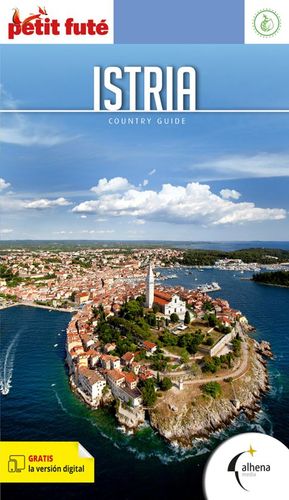 ISTRIA COUNTRY GUIDE PETIT FUTE