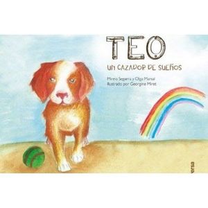 TEO, UN CAZADOR DE SUEOS