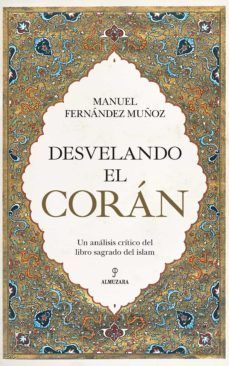 DESVELANDO EL CORAN