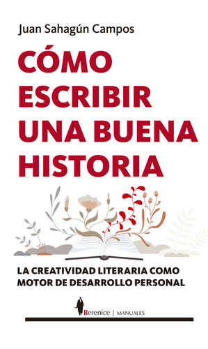 C�MO ESCRIBIR UNA BUENA HISTORIA