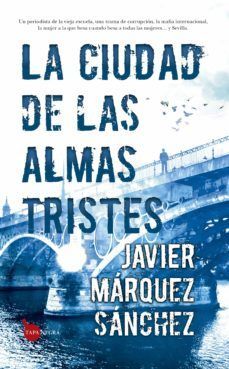 LA CIUDAD DE LAS ALMAS TRISTES