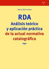 RDA. ANLISIS TERICO Y APLICACIN PRCTICA DE LA ACTUAL NORMATIVA CATALOGRFICA