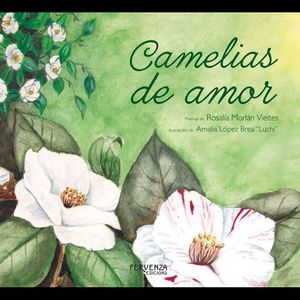 CAMELIAS DE AMOR