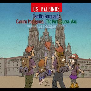 OS BALBINOS: CAMIO PORTUGUS - CAMINO PORTUGUS - THE PORTUGUESE WAY