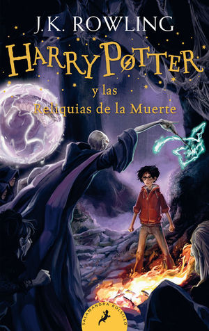 HARRY POTTER 7. HARRY POTTER Y LAS RELIQUIAS DE LA MUERTE