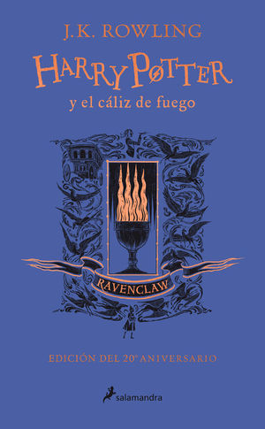 HARRY POTTER Y EL CLIZ DE FUEGO (EDICIN RAVENCLAW DEL 20 ANIVERSARIO)