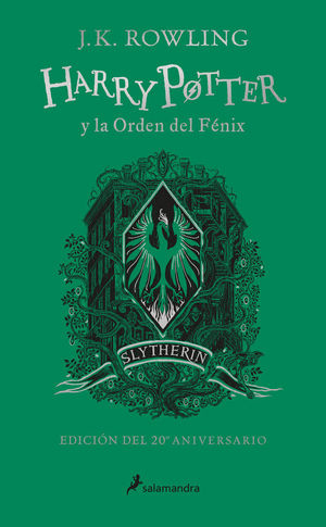 HARRY POTTER Y LA ORDEN DEL FENIX (EDICION ESPECIAL SLYTHERIN 20º ANIVERSARIO)