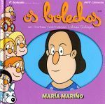 OS BOLECHAS. AS MI�AS PRIMEIRAS LETRAS GALEGAS. MAR�A MARI�O