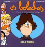 OS BOLECHAS. XELA ARIAS