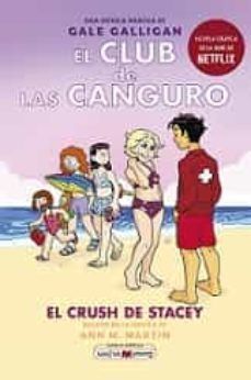 EL CLUB DE LAS CANGURO 7: EL CRUSH DE STACEY