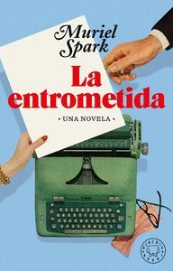 LA ENTROMETIDA