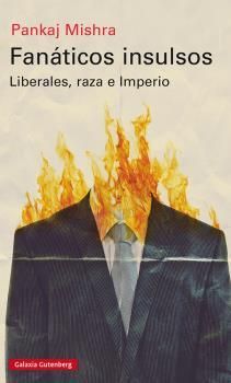 FANTICOS INSULSOS. LIBERALES, RAZA E IMPERIO