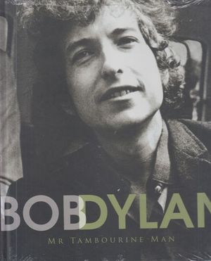 BOB DYLAN. MR. TAMBOURINE MAN