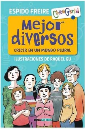 MEJOR DIVERSOS. CRECER EN UN MUNDO PLURAL