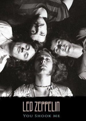 LED ZEPPELIN. YOU SHOOK ME