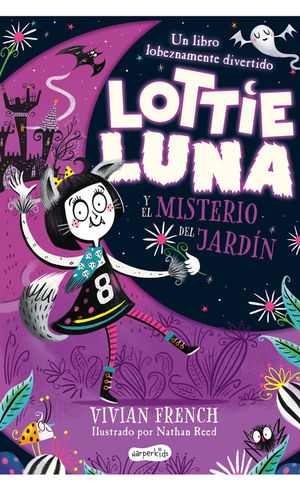 LOTTIE LUNA Y EL MISTERIO DEL JARD�N