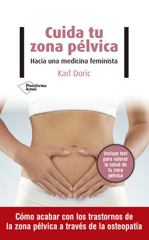 CUIDA TU ZONA PELVICA. HACIA UNA MEDICINA FEMINISTA