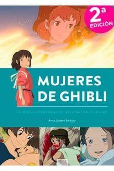 MUJERES DE GHIBLI: LA HUELLA FEMENINA DE MIYAZAKI EN EL ANIME